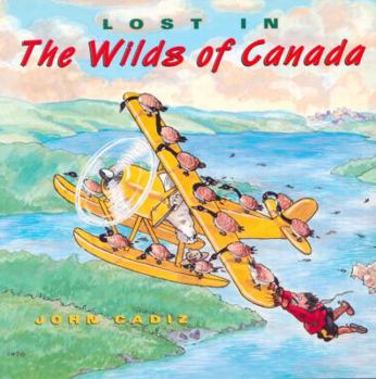 Paperback Lost in the Wilds of Canada Book