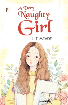 Paperback A Very Naughty Girl Book