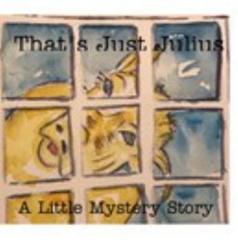 Hardcover It's Just Julius Book