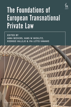 Hardcover The Foundations of European Transnational Private Law Book