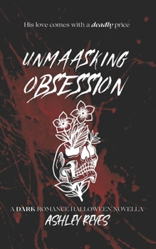 Unmasking Obsession: Extended Version with Black Pages and Alternate Ending