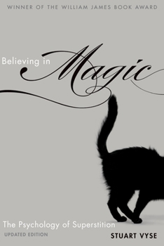 Paperback Believing in Magic: The Psychology of Superstition (Updated) Book