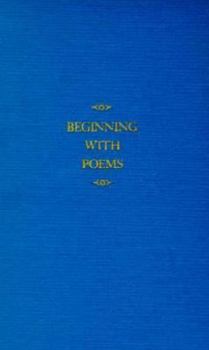 Hardcover Beginning with Poems Book