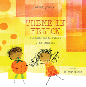 Hardcover Theme in Yellow (Petite Poems): A Classic Ode to Autumn Book