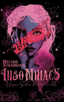 Hardcover Insomniacs: Unsere Seelen blühen nachts [German] Book
