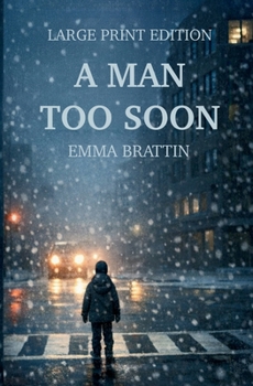 Paperback A Man Too Soon: Large Print Edition Book