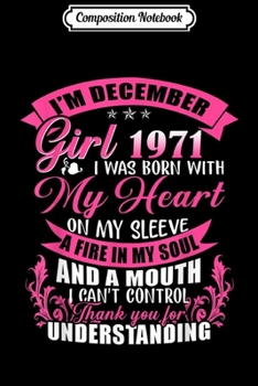 Composition Notebook: I'm A December Girls 1971 48th Birthday Gift 48 Years Old  Journal/Notebook Blank Lined Ruled 6x9 100 Pages