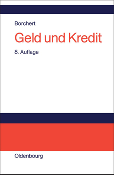 Hardcover Geld Und Kredit: Einführung in Die Geldtheorie Und Geldpolitik [German] Book