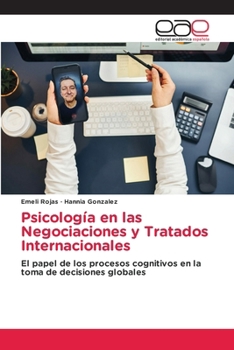 Psicología en las Negociaciones y Tratados Internacionales (Spanish Edition)