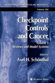 Paperback Checkpoint Controls and Cancer: Volume 1: Reviews and Model Systems Book