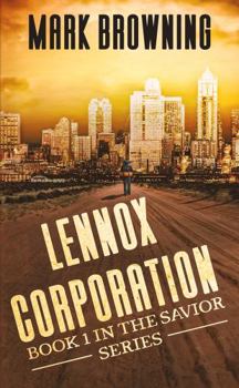 Paperback Lennox Corporation: Book 1 in the Savior Series Book