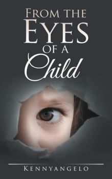 Paperback From the Eyes of a Child Book