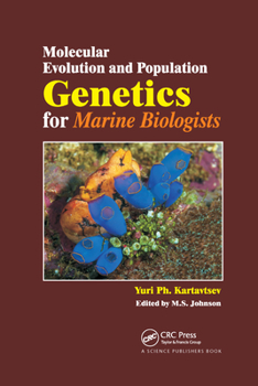 Paperback Molecular Evolution and Population Genetics for Marine Biologists Book
