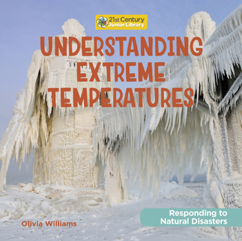 Paperback Understanding Extreme Temperatures Book