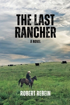 Paperback The Last Rancher Book