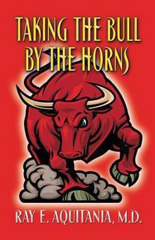 Paperback Taking the Bull by the Horns Book