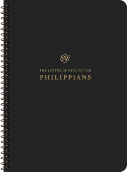 Paperback ESV Scripture Journal, Spiral-Bound Edition: Philippians (Paperback) Book