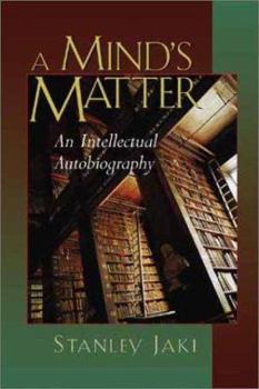 Paperback A Mind's Matter: An Intellectual Autobiography Book