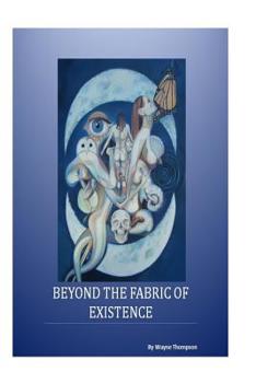 Paperback Beyond the Fabric of Existence Book