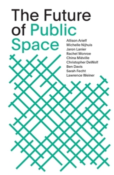 Paperback The Future of Public Space: SOM Thinkers Series Book