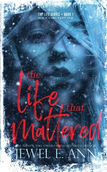 Paperback The Life That Mattered: Roe & Evie: Part One Book