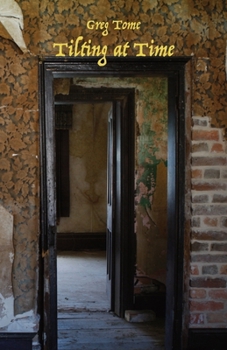 Paperback Tilting at Time Book