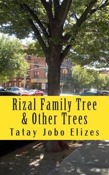 Paperback Rizal Family Tree: & Other Trees Book