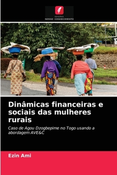 Paperback Dinâmicas financeiras e sociais das mulheres rurais [Portuguese] Book