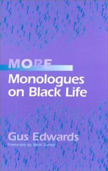 Paperback More Monologues on Black Life Book