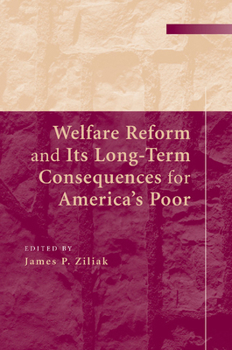 Paperback Welfare Reform and Its Long-Term Consequences for America's Poor Book