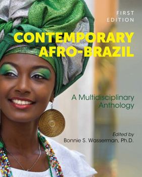 Paperback Contemporary Afro-Brazil: A Multidisciplinary Anthology Book