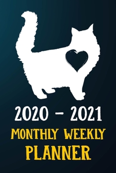 2020 2021 Monthly Weekly Planner: Himalayan Kitten Cat 2020 2021 Monthly Weekly Daily Planner Calendar Schedule Organizer Appointment Journal Notebook For Himalayan Cat Owners and Kitten Lovers