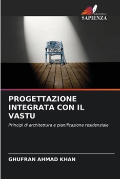 Progettazione Integrata Con Il Vastu (Italian Edition)