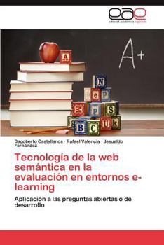 Paperback Tecnología de la web semántica en la evaluación en entornos e-learning [Spanish] Book
