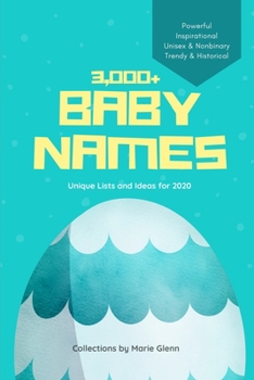 Paperback 3000+ Baby Names: Unique Lists and Ideas for 2020 Book