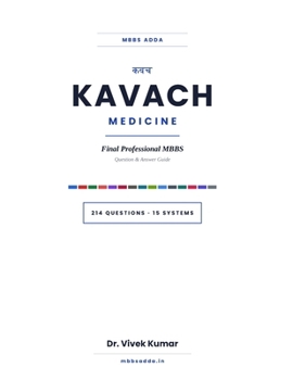 Kavach Medicine: Black and White Version The Complete MBBS University Question Bank with Exam-Oriented Answers