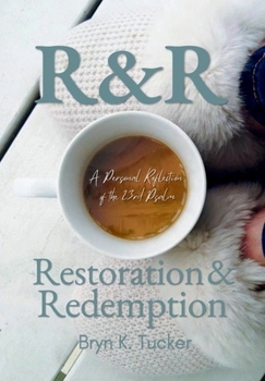 R & R: Restoration & Redemption