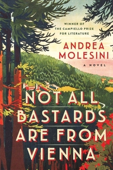 Hardcover Not All Bastards Are from Vienna Book