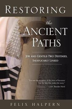 Paperback Restoring the Ancient Paths Book