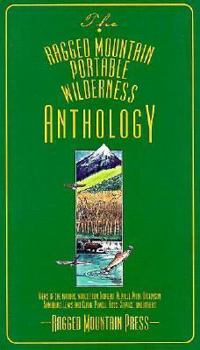 Paperback The Ragged Mountain Portable Wilderness Anthology Book