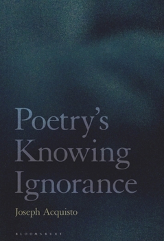 Paperback Poetry's Knowing Ignorance Book