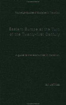 Hardcover Eastern Europe at the Turn of the Twenty-First Century: A Guide to the Economies in Transition Book