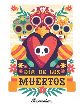 Reservations: Reservation Book – Guestbook for mexican restaurants, bistros and hotels | 370 pages - 1 day=1 page | The appointment calendar for your ... in gastronomy | With insensitive cover #5