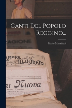 Paperback Canti Del Popolo Reggino... [Italian] Book