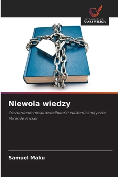 Paperback Niewola wiedzy [Polish] Book