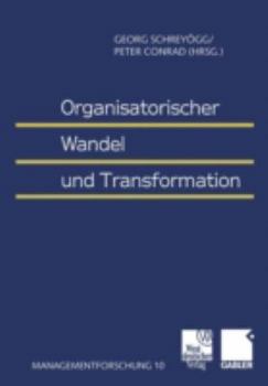 Paperback Organisatorischer Wandel Und Transformation [German] Book
