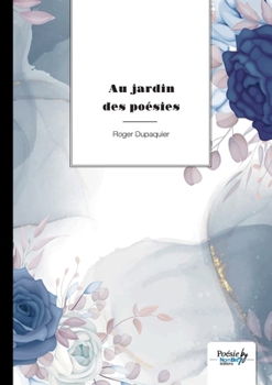 Paperback Au jardin des poésies [French] Book