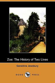 Paperback Zoe: The History of Two Lives (Dodo Press) Book
