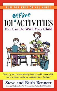 Paperback 101 Offline Activities You Can Do with Your Child Book