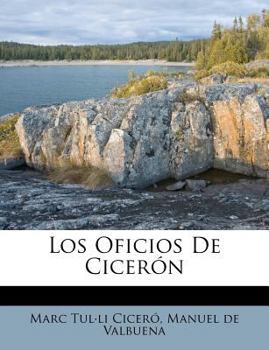 Paperback Los Oficios de Cicer N [Spanish] Book